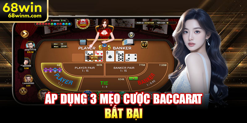 Áp dụng 3 mẹo cược baccarat bất bại