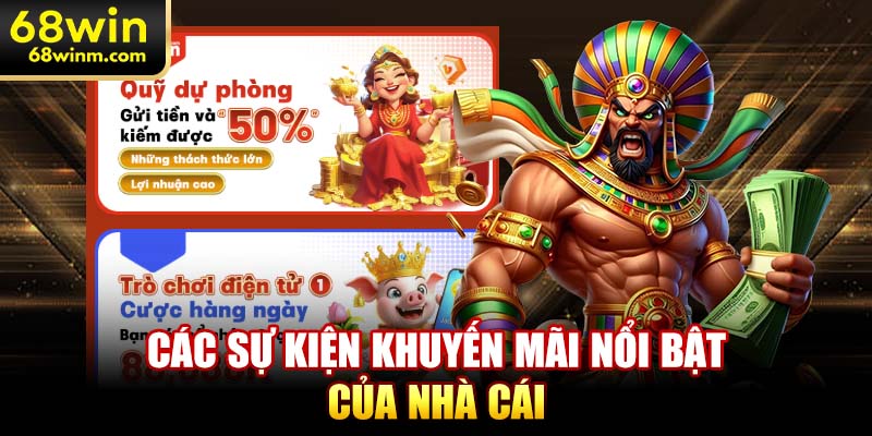 Các sự kiện khuyến mãi nổi bật của nhà cái